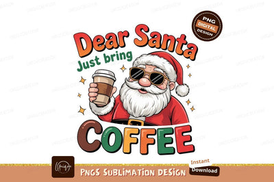 Cool Santa With Coffee Sublimation Png Sublimation Designangry 