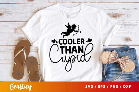Cooler than cupid SVG Design SVG Designangry 