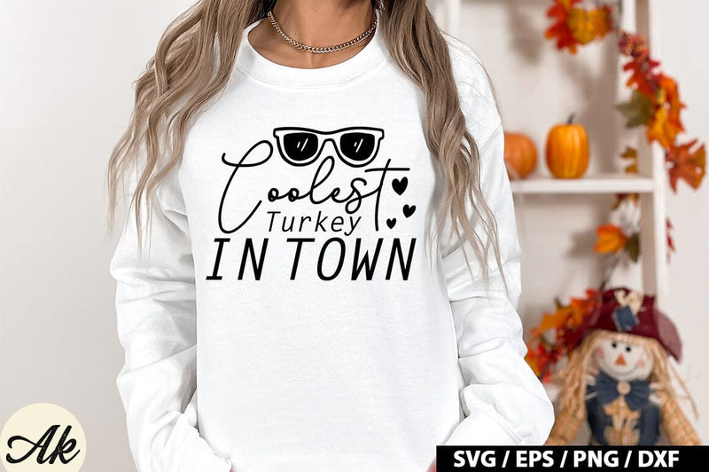 Coolest Turkey In Town SVG Design SVG akazaddesign 
