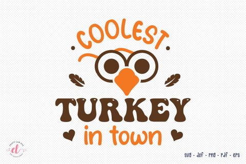 Coolest Turkey in Town SVG SVG CraftLabSVG 