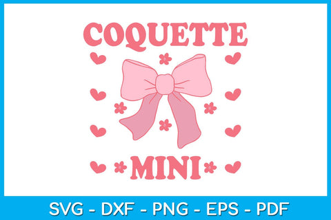 Coquette Mini SVG PNG PDF Cut File SVG Creativedesigntee 