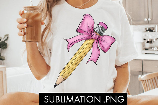 Coquette Pencil Bow Teacher PNG Sublimation Sublimation Freeling Design House 