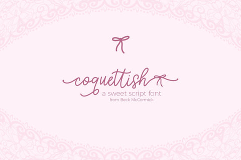 Coquettish Script with Swashes Font Beck McCormick 
