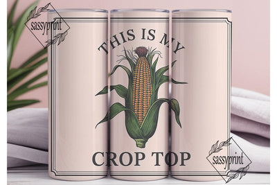 Corn Crop Top Tumbler Design Sublimation sassyprint 
