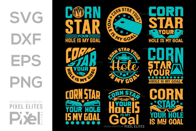 Corn Star Your Hole Is My Goal SVG Cornhole game Tshirt Bundle Cornhole Quote Design, PET 00117 SVG ETC Craft 