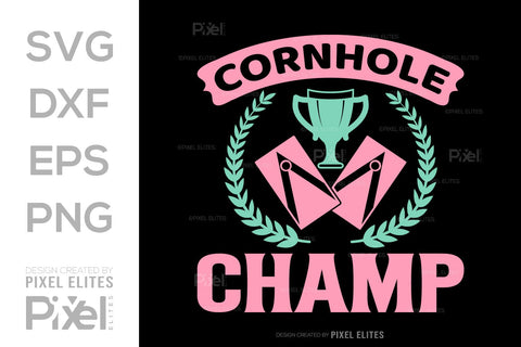 Cornhole Champ SVG Cornhole game Tshirt Bundle Cornhole Quote Design, PET 00105 SVG ETC Craft 