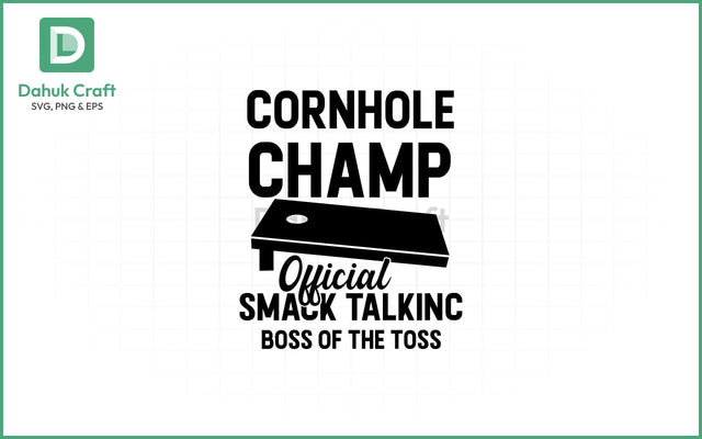 Cornhole Champ SVG – Smack Talk Boss Cornhole Champ SVG PNG & EPS V29 SVG dahukdesign 