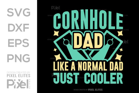 Cornhole Dad Like A Normal Dad Just Cooler SVG Cornhole game Tshirt Bundle Cornhole Quote Design, PET 00119 SVG ETC Craft 