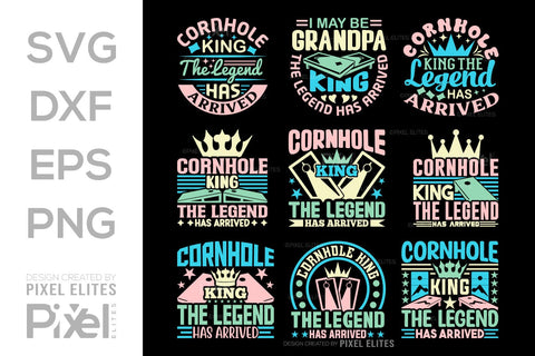Cornhole King The Legend Has Arrived Cornhole game Tshirt Bundle Cornhole Quote Design, PET 00109 SVG ETC Craft 