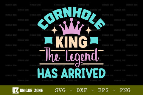 Cornhole King The Legend Has Arrived SVG Cornhole Game Tshirt Bundle Cornhole Quote Design, TG 0008 SVG Unique Zone 