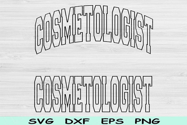 Cosmetologist Svg Dxf Cut Files, Cosmetologist Png, Cosmetology Svg Files For Cricut, Hairdresser Svg Block Text Sublimation Digital Designs SVG TiffsCraftyCreations 