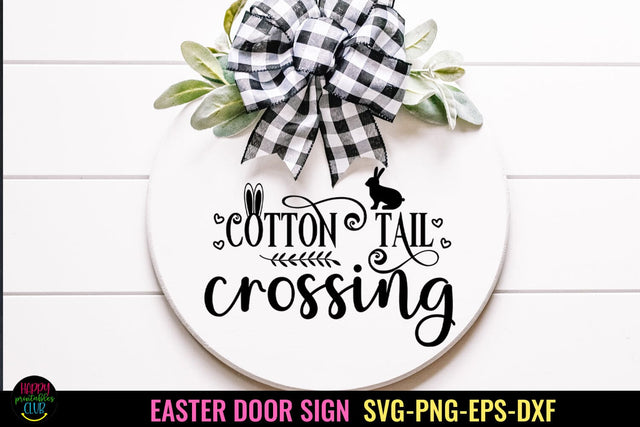 Cotton Tail Crossing SVG I Easter Door Sign SVG I Easter SVG SVG Happy Printables Club 