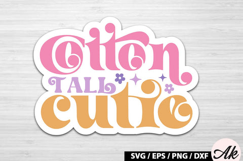 Cotton tall cutie Retro Sticker SVG akazaddesign 