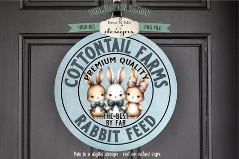 Cottontail Farm Rabbit Feed Sublimation Design | Round PNG Sublimation Ewe-N-Me Designs 