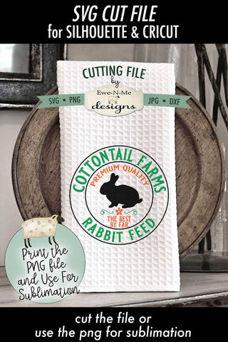 Cottontail Rabbit Feed SVG - Cottontail Rabbit Feed PNG Design to use for Sublimation SVG Ewe-N-Me Designs 