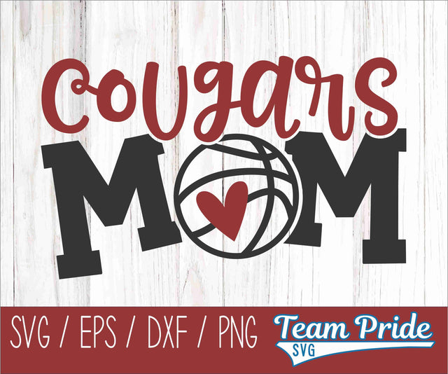 Cougars Basketball Mom SVG Digital Download Printable - SVG, EPS, DXF, PNG SVG Team Pride SVG 