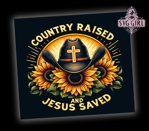 Country Raised 20oz Tumbler Wrap Sublimation Design, Straight Tapered Tumbler Wrap, Jesus Saved Tumbler Png, Instant Digital Download Sublimation SvggirlplusArt 