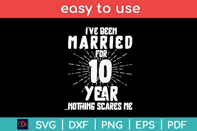 Couples Married 10 Years - Funny 10th Wedding Anniversary Svg Design SVG artprintfile 