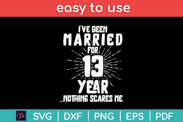 Couples Married 13 Years - Funny 13th Wedding Anniversary Svg Design SVG artprintfile 