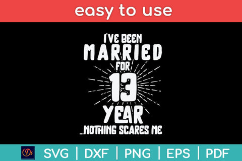 Couples Married 13 Years - Funny 13th Wedding Anniversary Svg Design SVG artprintfile 
