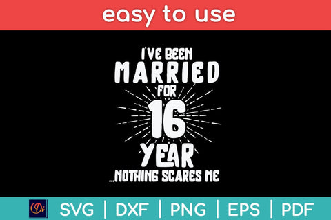 Couples Married 16 Years - Funny 16th Wedding Anniversary Svg Design SVG artprintfile 