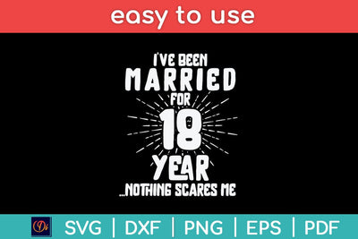 Couples Married 18 Years - Funny 18th Wedding Anniversary Svg Design SVG artprintfile 