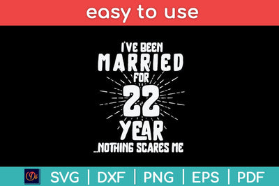 Couples Married 22 Years - Funny 22nd Wedding Anniversary Svg Design SVG artprintfile 