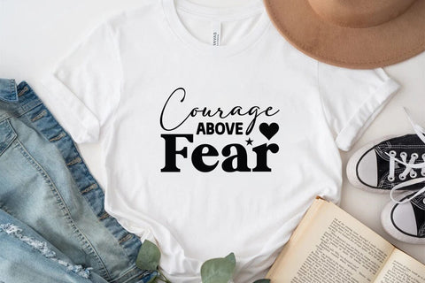 Courage Above Fear SVG Angelina750 
