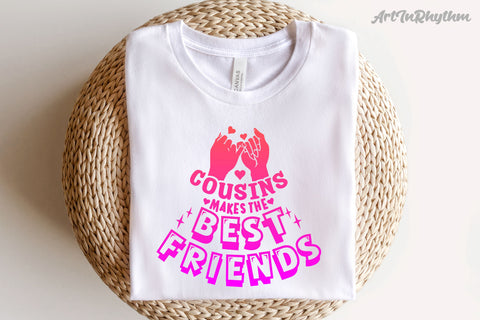 Cousins makes the best friends / Girl's night out shirt svg SVG Artinrhythm shop 