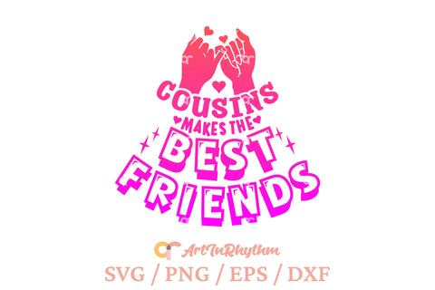 Cousins makes the best friends / Girl's night out shirt svg SVG Artinrhythm shop 