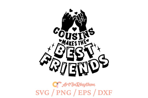 Cousins makes the best friends / Girl's night out shirt svg SVG Artinrhythm shop 