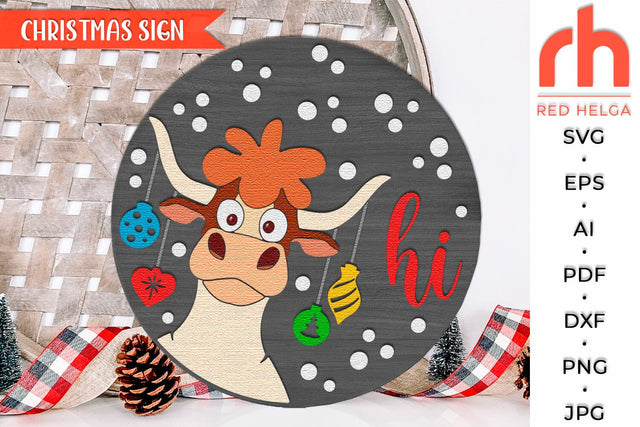 Cow Hi SVG, Christmas Door Sign Cut File, Layered Hanger DXF SVG RedHelgaArt 