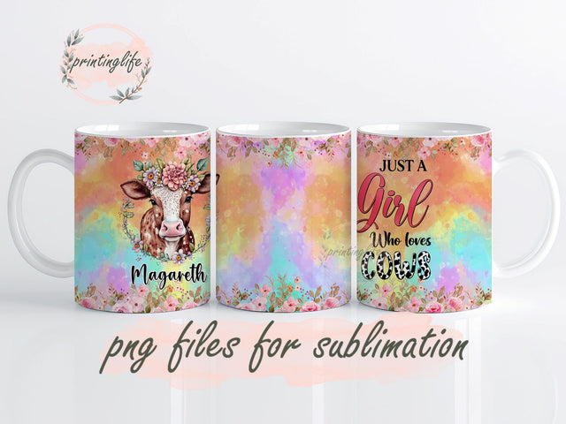 Cow Just A Girl Who Loves Cows Flower Mug Wrap Design, Instant Digital Design Download Mug Wrap Design, Mug Design PNG Sublimation PrintingLife 