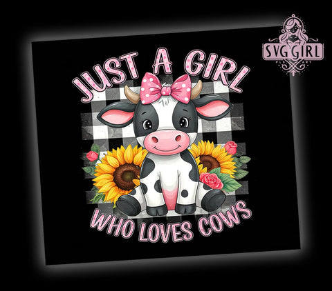Cow Lover Tumbler Wrap, Cute Cow PNG, Sunflower and Rose Tumbler, 20oz Sublimation Design, Farmhouse Decor Tumbler, Animal Lover Drinkware, Girls Who Love Cows Tumbler Sublimation SvggirlplusArt 