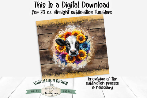 Cow with Colorful Sunflowers 20oz Seamless Tumbler Wrap Sublimation Ewe-N-Me Designs 