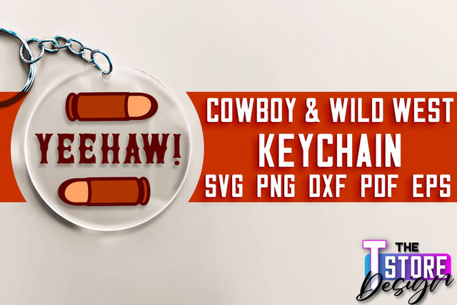 Cowboy & Wild West SVG | Keychain SVG | Cowboy Keychain Design SVG The T Store Design 