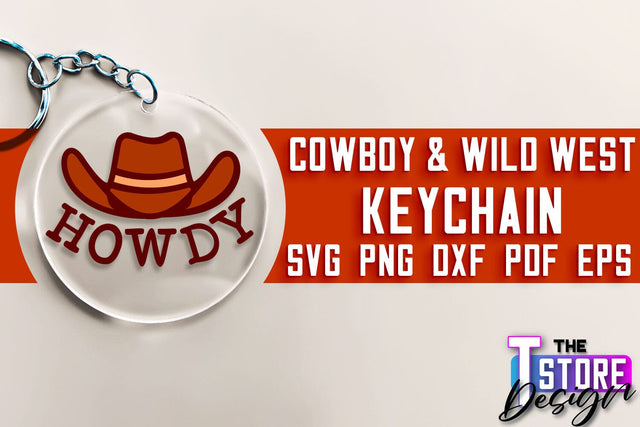 Cowboy & Wild West SVG | Keychain SVG | Cowboy Keychain Design SVG The T Store Design 