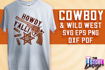 Cowboy & Wild West SVG | Western SVG Design | Cowboy T-Shirt Design SVG The T Store Design 