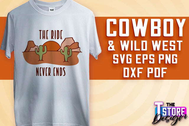Cowboy & Wild West SVG | Western SVG Design | Cowboy T-Shirt Design SVG The T Store Design 