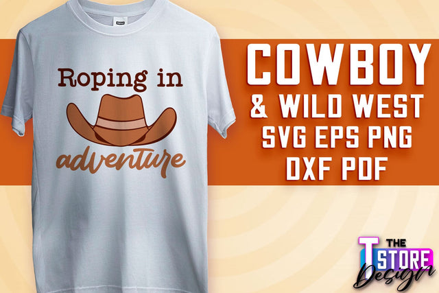 Cowboy & Wild West SVG | Western SVG Design | Cowboy T-Shirt Design SVG The T Store Design 