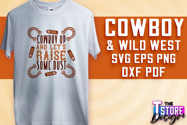 Cowboy & Wild West SVG | Western SVG Design | Cowboy T-Shirt Design SVG The T Store Design 