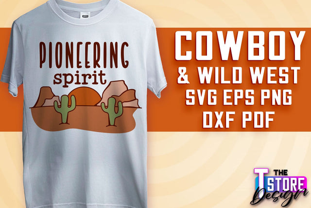 Cowboy & Wild West SVG | Western SVG Design | Cowboy T-Shirt Design SVG The T Store Design 