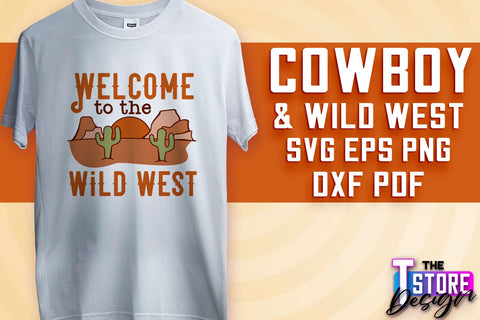 Cowboy & Wild West SVG | Western SVG Design | Cowboy T-Shirt Design v.1 SVG The T Store Design 