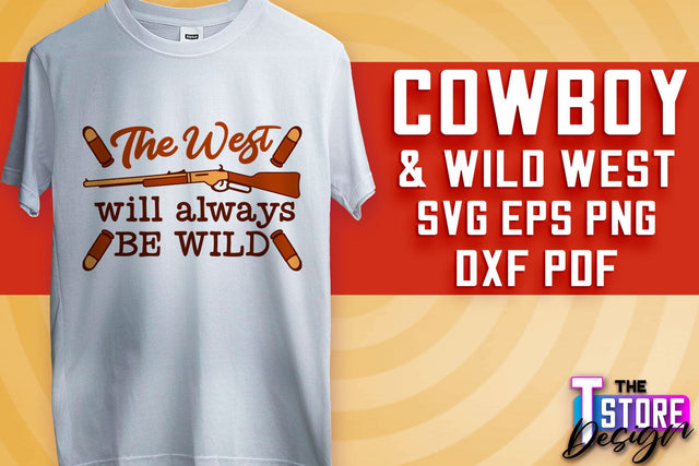 Cowboy & Wild West SVG | Western SVG Design | Cowboy T-Shirt Design v.2 SVG The T Store Design 