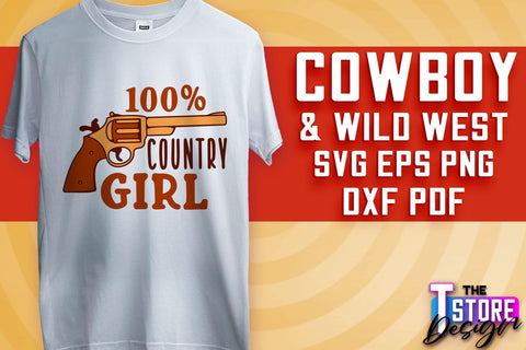 Cowboy & Wild West SVG | Western SVG Design | Cowboy T-Shirt Design v.2 SVG The T Store Design 