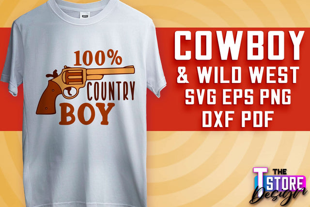 Cowboy & Wild West SVG | Western SVG Design | Cowboy T-Shirt Design v.2 SVG The T Store Design 