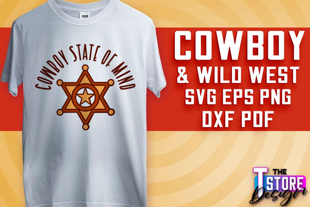 Cowboy & Wild West SVG | Western SVG Design | Cowboy T-Shirt Design v.2 SVG The T Store Design 