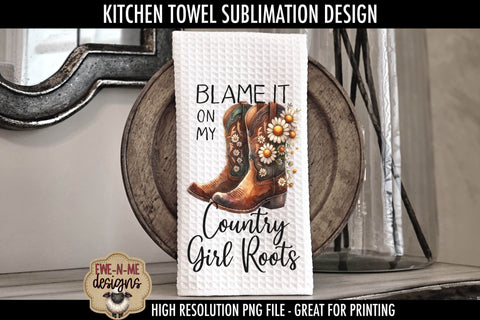 Cowgirl Boots with Daisy Country Girl | Kitchen Towel Sublimation Sublimation Ewe-N-Me Designs 