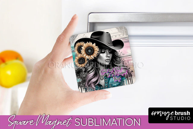 Cowgirl Magnet Sublimation - Inspirational Quote Magnet Sublimation OrangeBrushStudio 