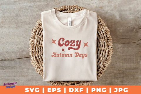 Cozy Autumn Days | Fall T-Shirt SVG Desing | Fall SVG Design SVG Sublimatiz Designs 